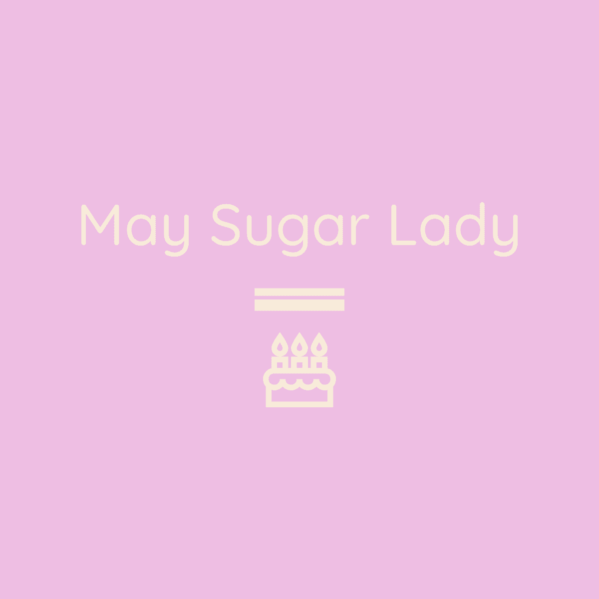 MaySugarLady